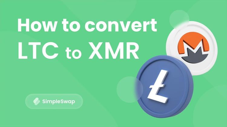 How to Exchange LTC to XMR on SimpleSwap